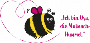 Oya_Die_Mutmach-Hummel_Text Oya die Mutmachhummel